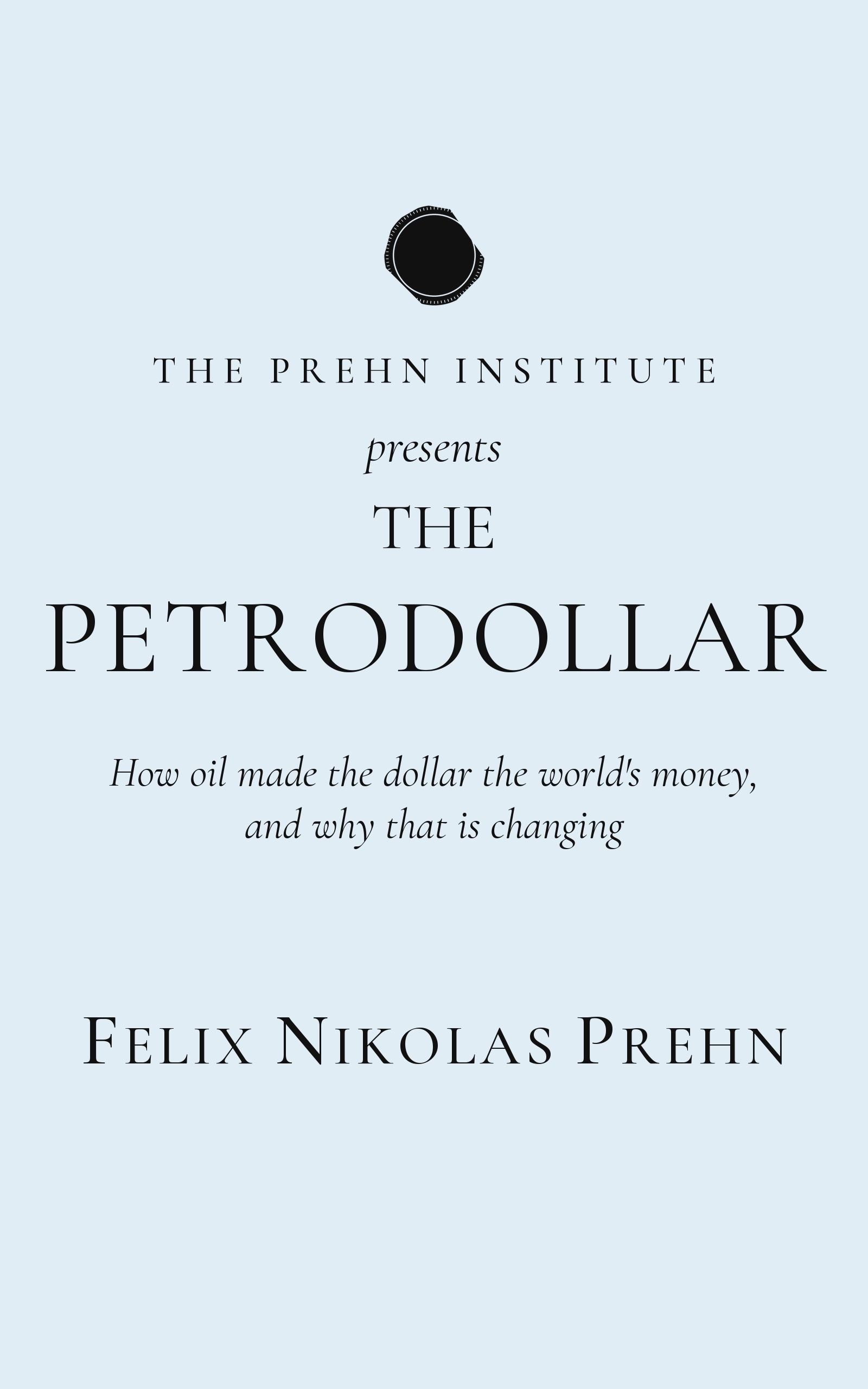 Front cover of The Petrodollar by Felix Nikolas Prehn