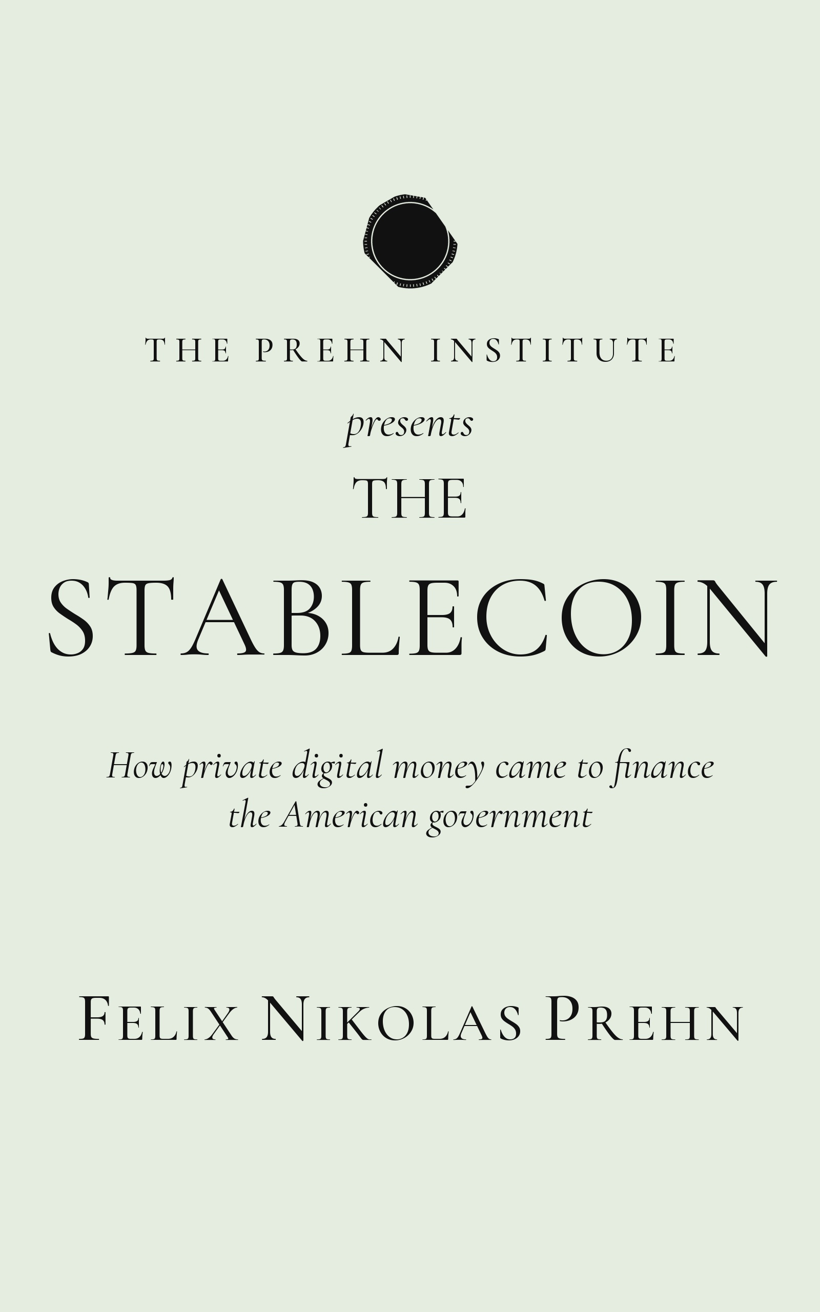 Front cover of The Stablecoin by Felix Nikolas Prehn
